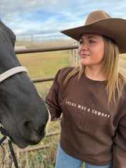 "Jesus was a Cowboy" Brown Crewneck