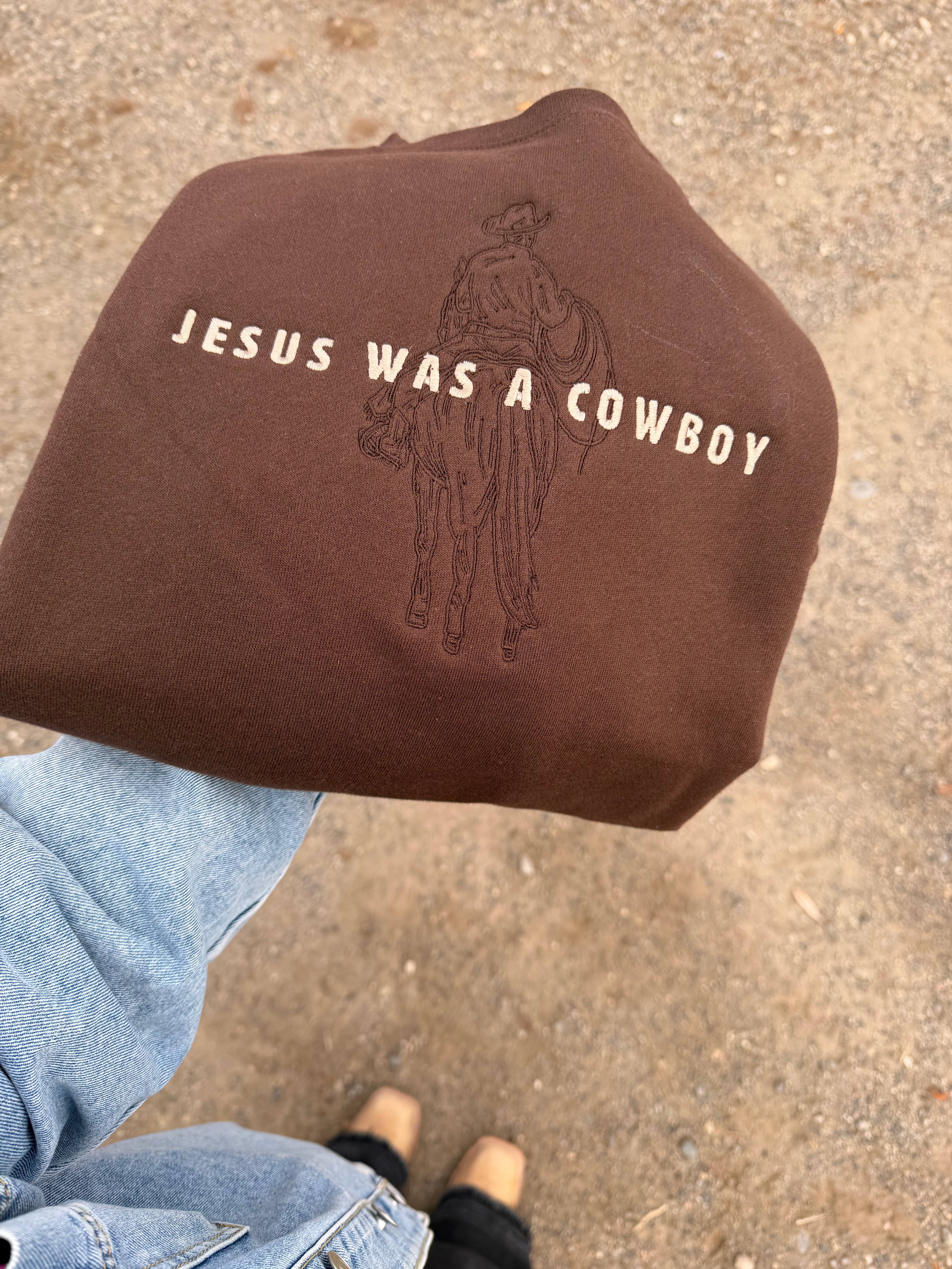 "Jesus was a Cowboy" Brown Crewneck